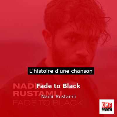 Fade to Black - Nadir Rustamli