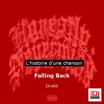 Falling Back - Drake