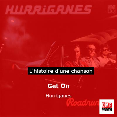 Get On - Hurriganes