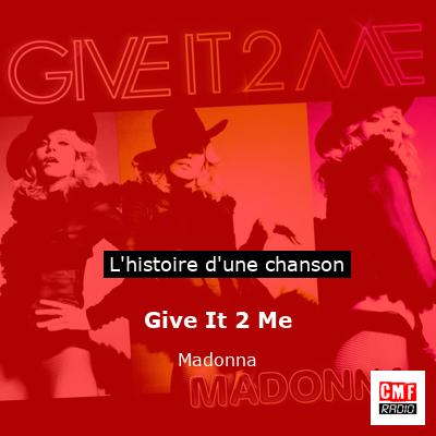 Give It 2 Me - Madonna