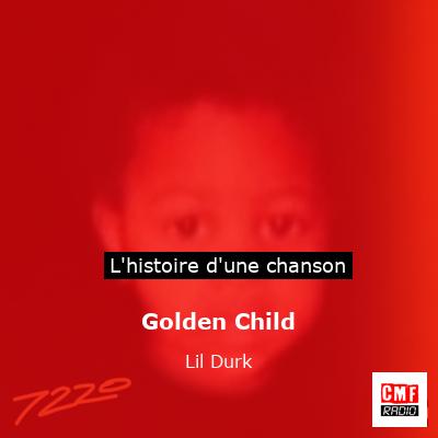 Golden Child - Lil Durk