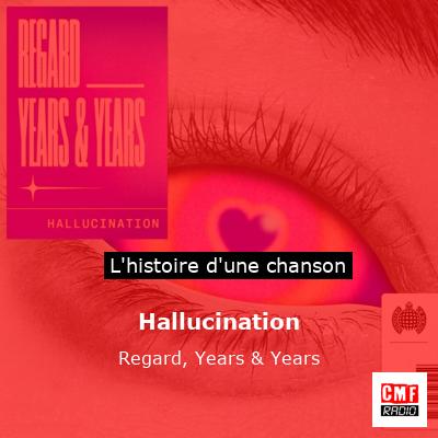 Hallucination - Regard