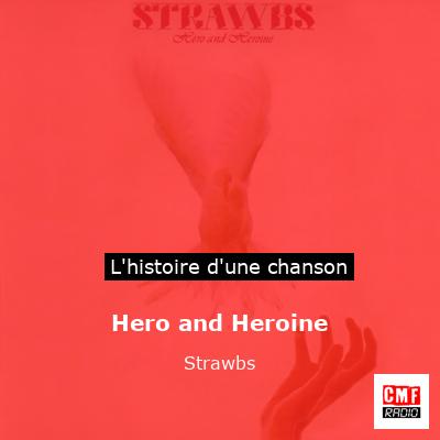 Hero and Heroine - Strawbs