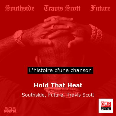 Hold That Heat - Southside