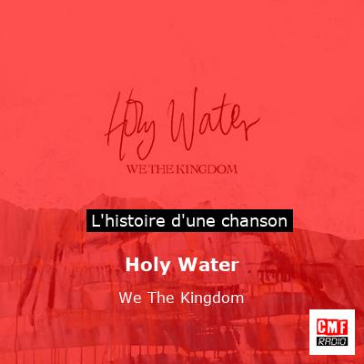 Holy Water - We The Kingdom