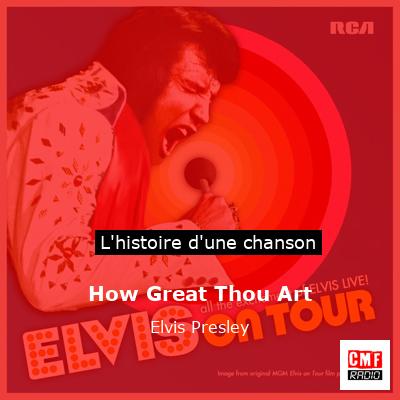 How Great Thou Art  – Elvis Presley