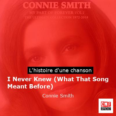 I Never Knew (What That Song Meant Before) - Connie Smith