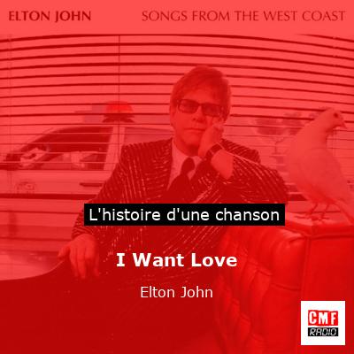 I Want Love - Elton John