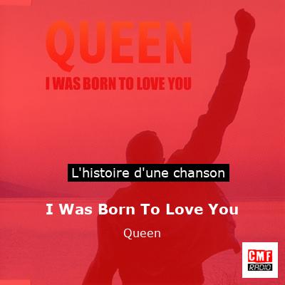 I Was Born To Love You - Queen