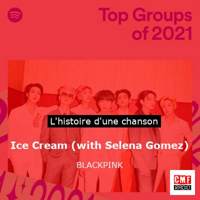 Ice Cream (with Selena Gomez) – BLACKPINK