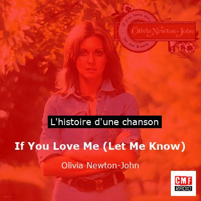 If You Love Me (Let Me Know) - Olivia Newton-John