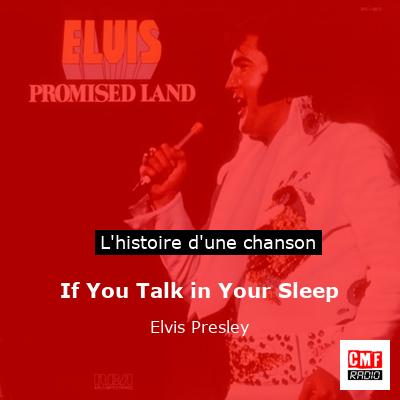 If You Talk in Your Sleep - Elvis Presley