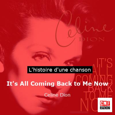 It's All Coming Back to Me Now - Celine Dion