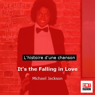 It's the Falling in Love - Michael Jackson