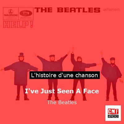 I've Just Seen A Face   - The Beatles