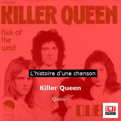 Killer Queen   – Queen