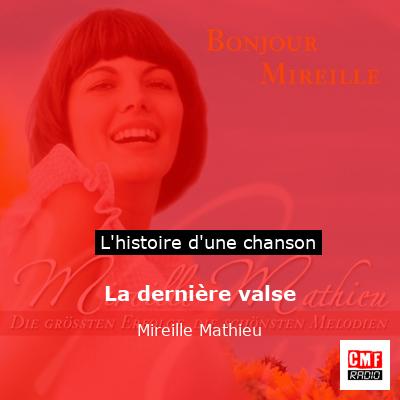 La dernière valse – Mireille Mathieu
