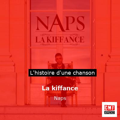 La kiffance - Naps