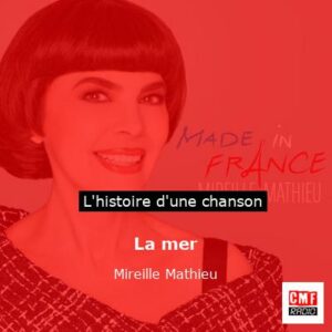 La mer - Mireille Mathieu