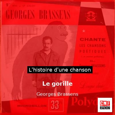 Le gorille - Georges Brassens