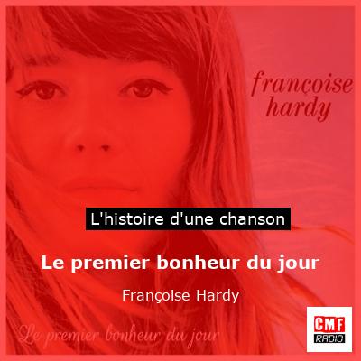 Le premier bonheur du jour - Françoise Hardy