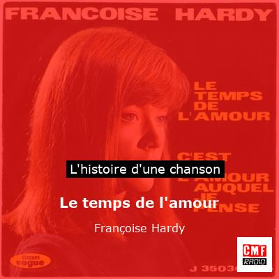 Le temps de l'amour - Françoise Hardy