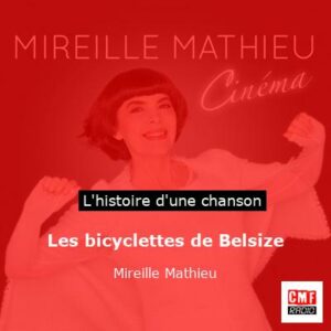 Les bicyclettes de Belsize  - Mireille Mathieu