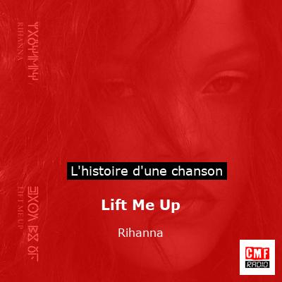 Lift Me Up – Rihanna