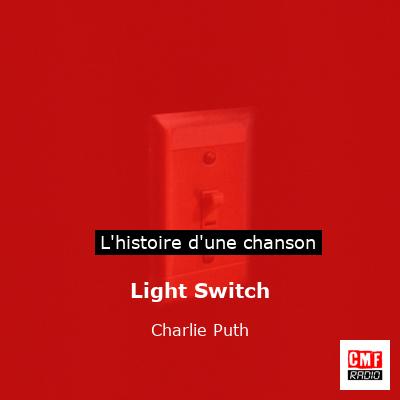 Light Switch – Charlie Puth