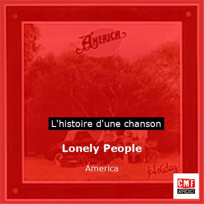 Lonely People - America