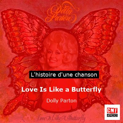 Love Is Like a Butterfly - Dolly Parton