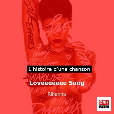 Loveeeeeee Song – Rihanna