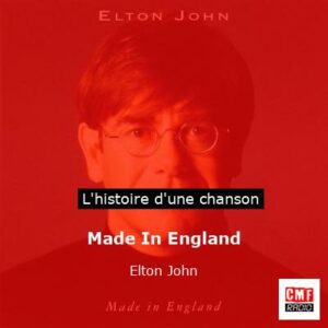 Made In England - Elton John