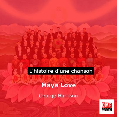 Māya Love – George Harrison