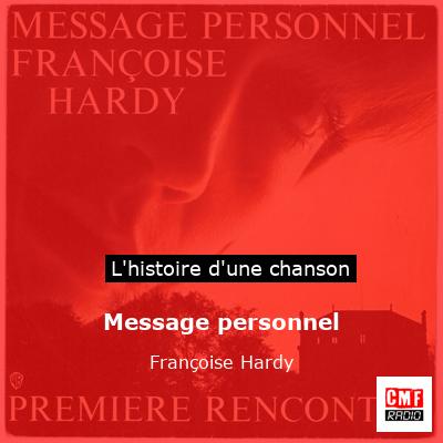 Message personnel  – Françoise Hardy