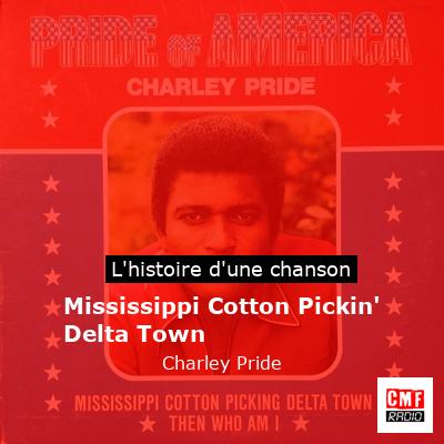 Mississippi Cotton Pickin' Delta Town - Charley Pride
