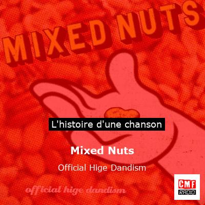 Mixed Nuts - Official Hige Dandism