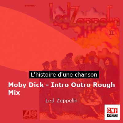 Moby Dick - Intro Outro Rough Mix - Led Zeppelin