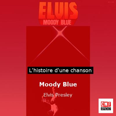 Moody Blue – Elvis Presley