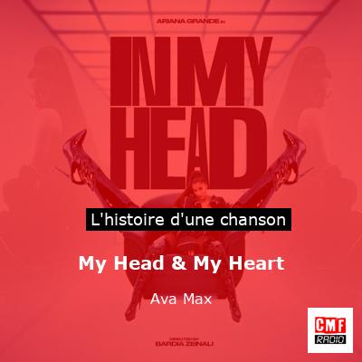 My Head & My Heart – Ava Max