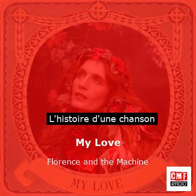 My Love - Florence and the Machine