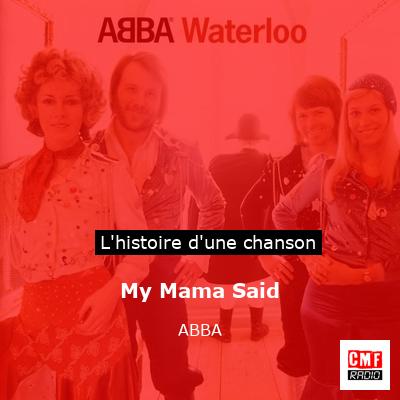 My Mama Said – ABBA