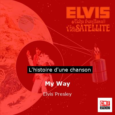 My Way – Elvis Presley
