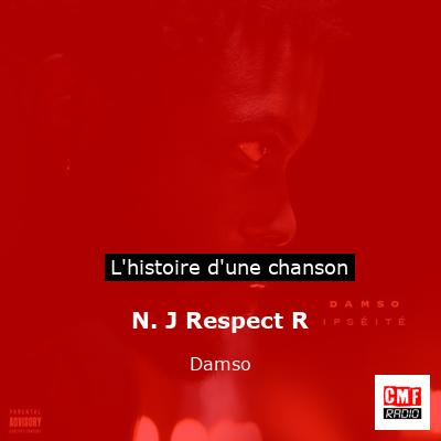 N. J Respect R – Damso