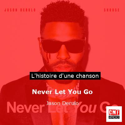Never Let You Go – Jason Derulo