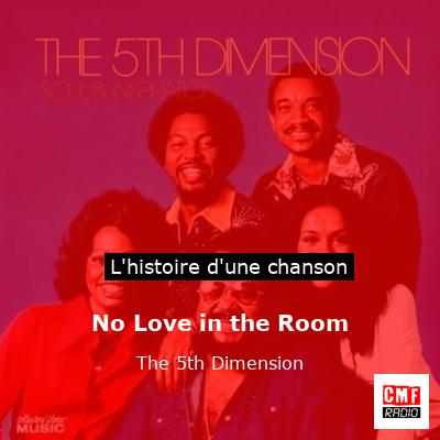 No Love in the Room - The 5th Dimension