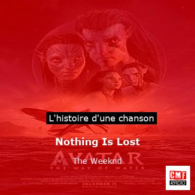Nothing Is Lost – The Weeknd
