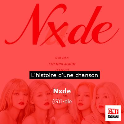 Nxde - (G)I-dle