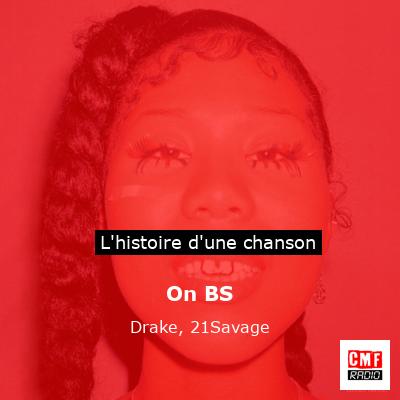 On BS – Drake, 21Savage