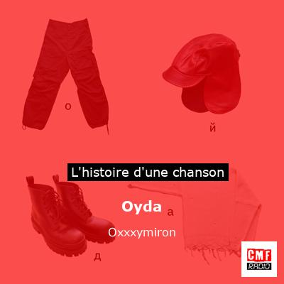 Oyda - Oxxxymiron